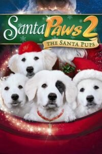 Санта Лапус 2: Санта Лапики / Santa Paws 2: The Santa Pups [ 2012 ]