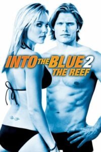 Ласкаво просимо до раю 2: Риф / Into the Blue 2: The Reef [ 2009 ]