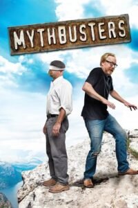 Руйнівники міфів / Mythbusters [ 2003 ]