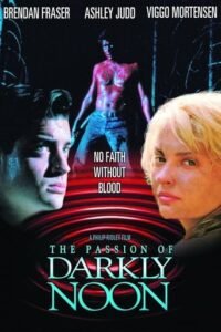 Темний полудень / The Passion of Darkly Noon [ 1995 ]