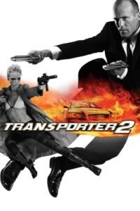 Перевізник 2 / Transporter 2 [ 2005 ]