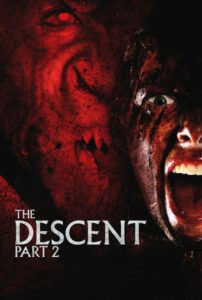 Спуск 2 / The Descent: Part 2 [ 2009 ]