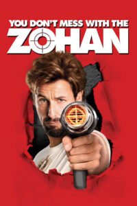 Не жартуйте з Зоханом / You Don’t Mess With the Zohan [ 2008 ]