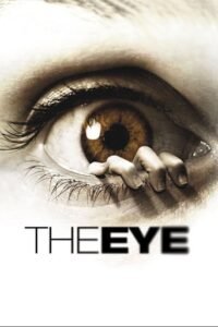 Око / The Eye [ 2008 ]