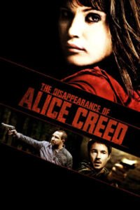 Зникнення Еліс Крід / The Disappearance of Alice Creed [ 2009 ]