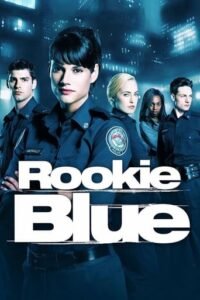 Копи-новобранці / Rookie Blue [ 2010 ]