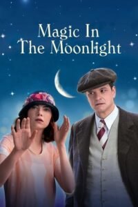 Магія місячного сяйва / Magic in the Moonlight [ 2014 ]