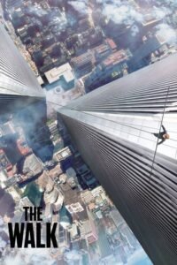 Прогулянка висотою / The Walk [ 2015 ]