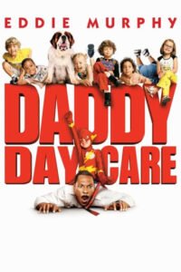 Черговий тато / Daddy Day Care [ 2003 ]