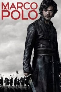 Марко Поло / Marco Polo [ 2012 ]