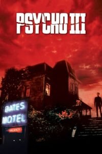 Психо 3 / Psycho III [ 1986 ]