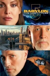 Вавилон 5: Втрачені оповіді / Babylon 5: The Lost Tales [ 2007 ]