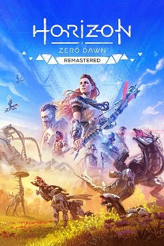 Horizon Zero Dawn Remastered / Horizon Zero Dawn Remastered [PC] [2024]